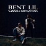 Bent Lil (Explicit)