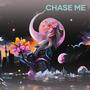 Chase Me (Explicit)