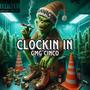 Clockin In (Explicit)