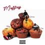 Muffins (feat. Tukay & Elmo) [Explicit]