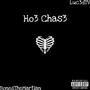 Ho3 Chas3 (feat. BonesTheMartian) [Explicit]