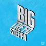 Big Tre'Fo Steppa (Explicit)