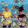 Si Yo Fuera Millo (Explicit)