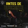 Antes de Buscarte (Explicit)