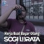 Kerja Buat Bayar Utang