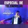 Especial de telenovelas