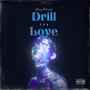 Drill Love (Explicit)