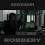 Robbery (Explicit)