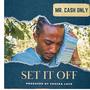 Set It Off (Explicit Version)