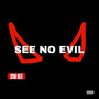 See No Evil (Explicit)