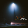 Loyal