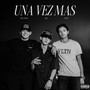 UNA VEZ MÁS (Explicit)