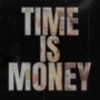 Time Is Money (Explicit)