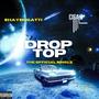 Drop Top (feat. Cisalo) [Explicit]