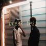 Break Test (Explicit)