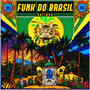 Funk Do Brasil