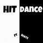 Hit Dance (feat. Scatz) [Explicit]