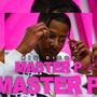 Master P (Explicit)