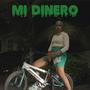 Mi Dinero (Explicit)