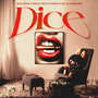Dice (TURURU) [Explicit]