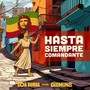 Hasta Siempre Comandante (feat. Giramundo)
