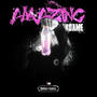 Amazing (Explicit)