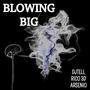 BLOWING BIG (feat. RICO 3D & ARSENIO) [Explicit]