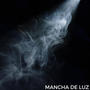 MANCHA DE LUZ (En tu sombra esta el color)