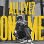 ALL EYEZ ON ME (Explicit)