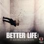 Better Life (feat. Hakyhm) [V3] [Explicit]
