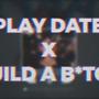Play date build a *** (Explicit)