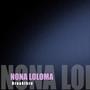 NONA LOLOMA