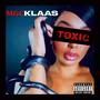 Toxic (Exotic) [Explicit]