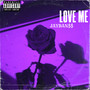 Love Me (Explicit)