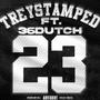 23 (feat. 36Dutch) [Explicit]