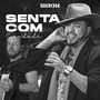 Senta com Saudade (Ao Vivo)