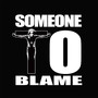 Someone to Blame (Explicit)