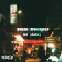 Dream (Freestyle) [Explicit]