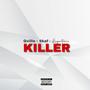 Killer (feat. SKAF & Lugartoonz)