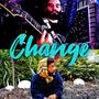 Change (feat. Dee Springs) [Explicit]