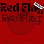 Red Flag (Explicit)