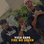 Fire no Green (Explicit)