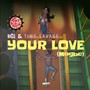Your Love (Mogbe) [Explicit]