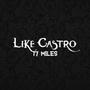 Like Castro (Explicit)