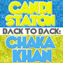 Back To Back: Candi Staton & Chaka Khan
