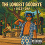 The Longest Goodbye (Explicit)