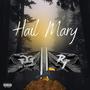 Hail Mary (Explicit)