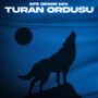 TURAN ORDUSU