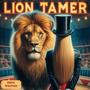 Lion Tamer