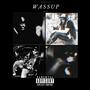 Wassup (feat. Ssivh) [Explicit]